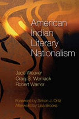 American Indian Literary Nationalism by Weaver, Jace