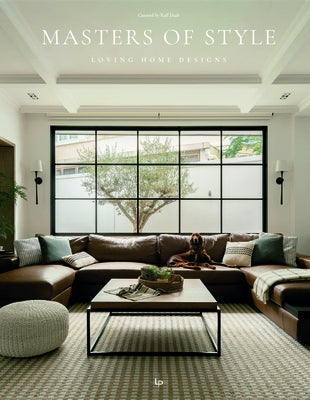 Masters of Style: Loving Home Designs by Daab, Ralf