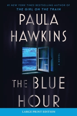 The Blue Hour by Hawkins, Paula