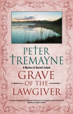 Grave of the Lawgiver by Tremayne, Peter