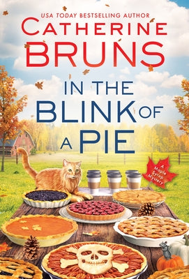 In the Blink of a Pie by Bruns, Catherine