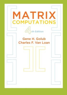 Matrix Computations by Golub, Gene H.