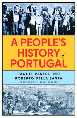 A People's History of Portugal by Varela, Raquel