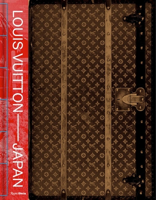 Louis Vuitton and Japan: Visionary Journeys by M&#195;&#188;ller, Florence