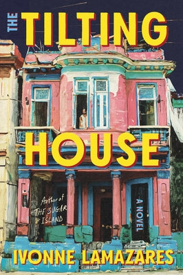 The Tilting House by Lamazares, Ivonne