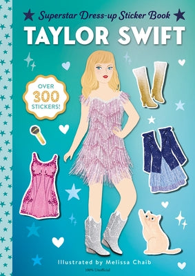 Taylor Swift Superstar Dress-Up Sticker Book: Over 300 Stickers! by Random House
