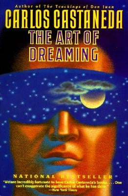 The Art of Dreaming by Castaneda, Carlos