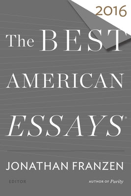 The Best American Essays 2016 by Atwan, Robert