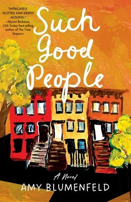 Such Good People by Blumenfeld, Amy