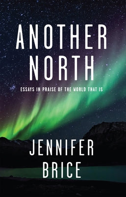 Another North by Brice, Jennifer