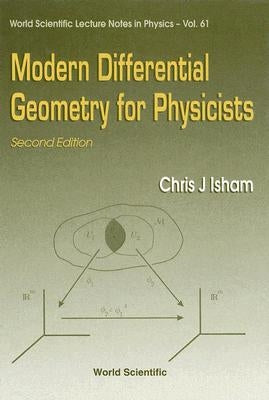 Modern Differential Geometry for Physicists (2nd Edition) by Isham, Chris J.