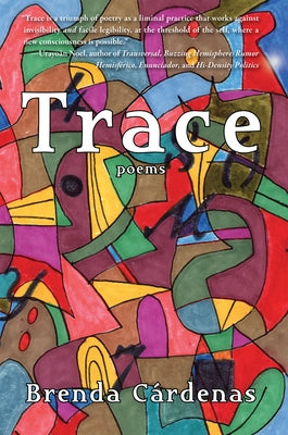 Trace by Cardenas, Brenda