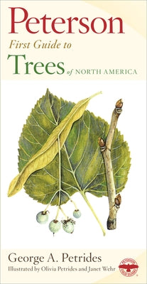 Peterson First Guide to Trees by Petrides, George A.