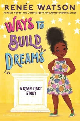 Ways to Build Dreams by Watson, Ren?e