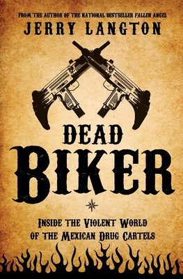 Dead Biker by Langton, Jerry