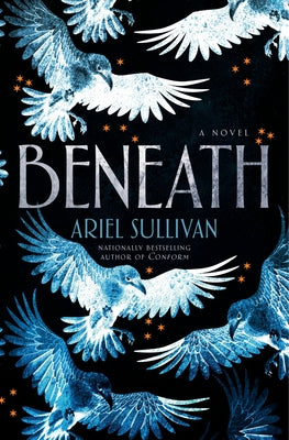 Beneath by Sullivan, Ariel