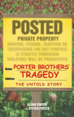 Porter Brothers' Tragedy by Porter, Glenn