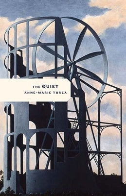 The Quiet by Turza, Anne-Marie