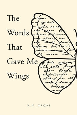 The Words That Gave Me Wings by Zeqaj