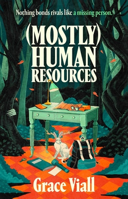 (Mostly) Human Resources by Viall, Grace