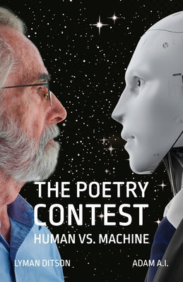 The Poetry Contest: Human vs. Machine by Ditson, Lyman