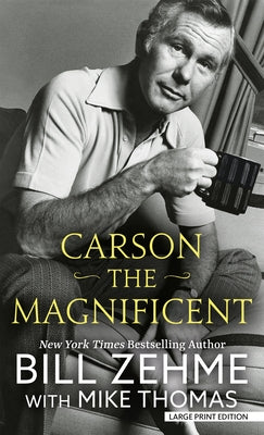 Carson the Magnificent by Zehme, Bill