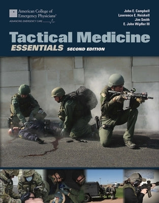 Tactical Medicine Essentials by Campbell, John E.