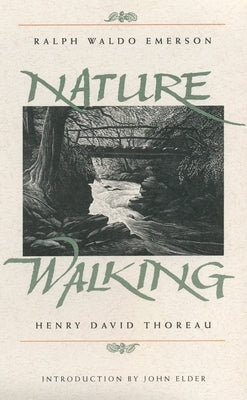 Nature and Walking by Emerson, Ralph Waldo