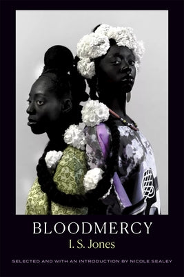Bloodmercy by Jones, I. S.