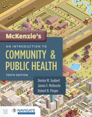 McKenzie's an Introduction to Community & Public Health with Navigate Advantage Access by Seabert, Denise