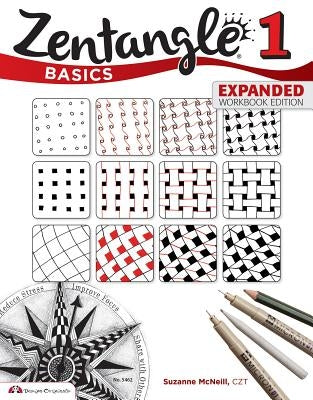 Zentangle Basics, Expanded Workbook Edition by McNeill, Suzanne