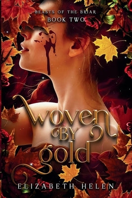 Woven by Gold by Helen, Elizabeth