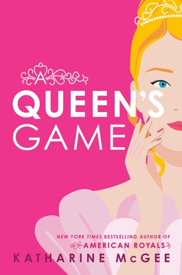 A Queen's Game by McGee, Katharine