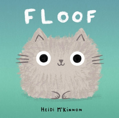 Floof by McKinnon, Heidi