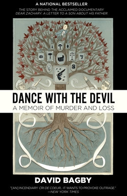 Dance with the Devil: A Memoir of Murder and Loss by Bagby, David