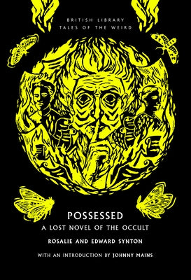 Possessed: A Lost Novel of the Occult by Mains, Johnny