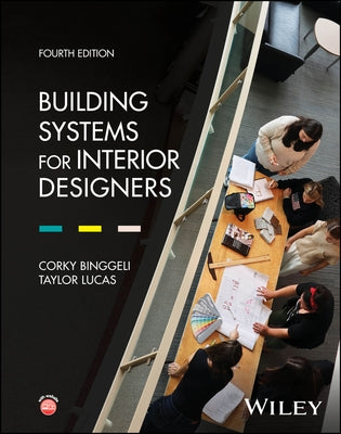 Building Systems for Interior Designers by Binggeli, Corky