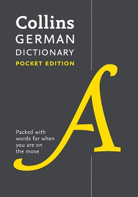 German Pocket Dictionary: The Perfect Portable Dictionary by Collins Dictionaries