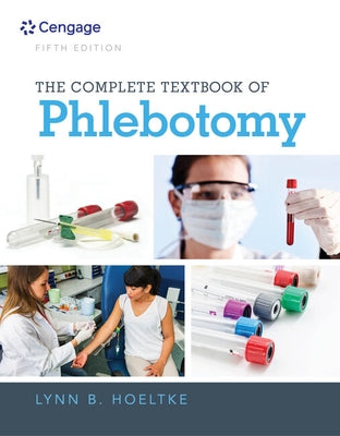 The Complete Textbook of Phlebotomy by Hoeltke, Lynn