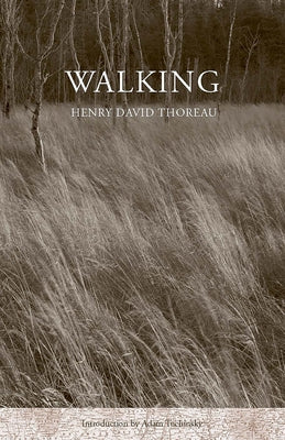 Walking by Thoreau, Henry David