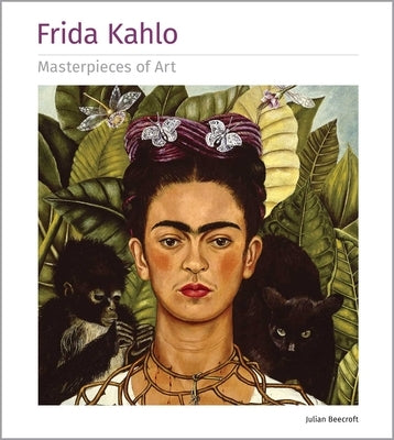 Frida Kahlo Masterpieces of Art by Beecroft, Julian