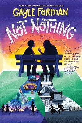 Not Nothing by Forman, Gayle