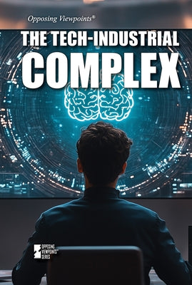 The Tech-Industrial Complex by Hurt, Avery Elizabeth