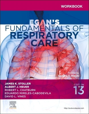 Workbook for Egan's Fundamentals of Respiratory Care by Hinski, Sandra T.