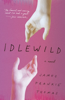 Idlewild by Thomas, James Frankie