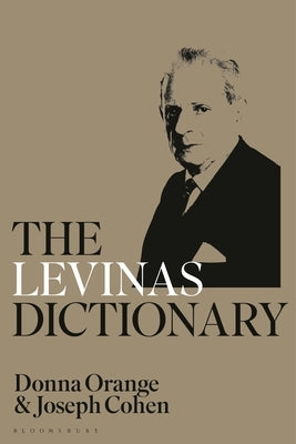 The Levinas Dictionary by Orange, Donna