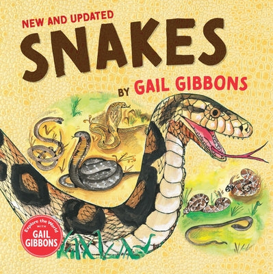 Snakes (New & Updated) by Gibbons, Gail