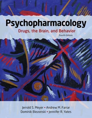 Psychopharmacology by Meyer, Jerry