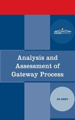 Analysis and Assessment of Gateway Process by The Us Army