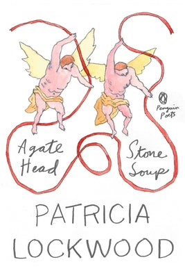 Agate Head / Stone Soup by Lockwood, Patricia